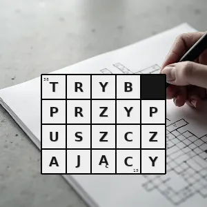 Hasło krzyżówkowe forma i cecha gramatyczna czasownika wyrażająca niepewność nadawcy w stosunku do przedmiotu wypowiedzi - tryb przypuszczający – rozwiązanie, synonimy, podpowiedzi i definicje krzyżówkowe